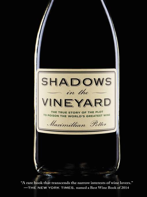 Title details for Shadows in the Vineyard by Maximillian Potter - Wait list